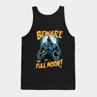 Beware The Full Moon! Werewolf Tank Top